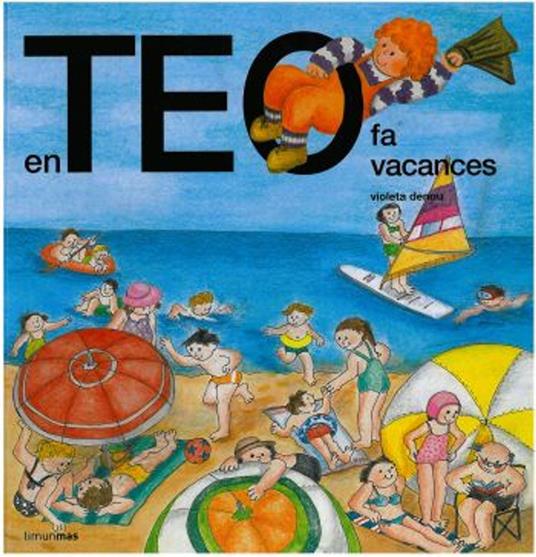 En Teo fa vacances - Violeta Denou - ebook