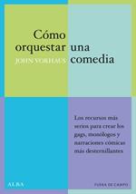 Cómo orquestar una comedia