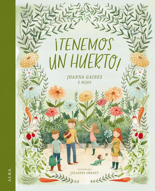 ¡Tenemos un huerto! - Joanna Gaines,Julianna Swaney,Concha Cardeñoso Sáenz de Miera - ebook