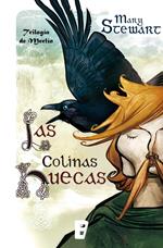 Las colinas huecas (Trilogía de Merlín 2)