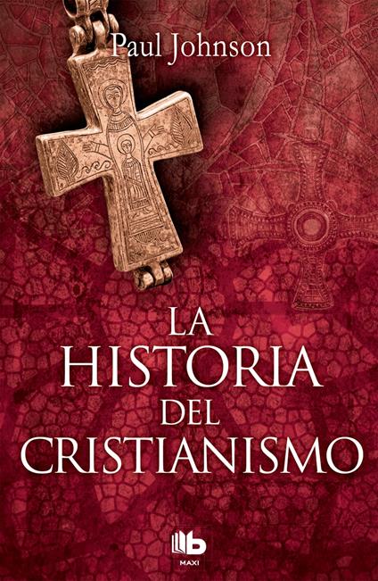 La historia del cristianismo