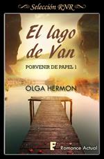 El lago de Van (Serie Porvenir de papel 1)