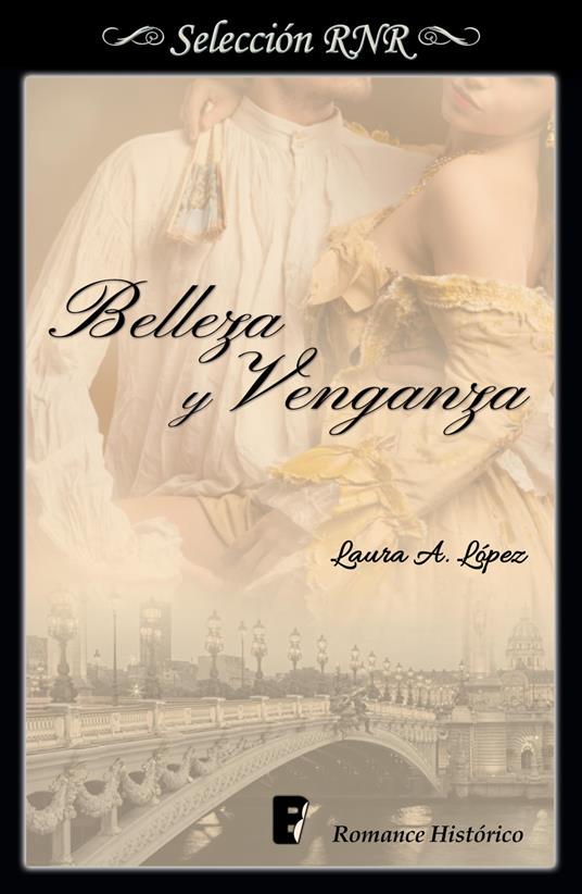 Belleza y venganza (Rosa blanca 2)