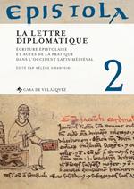 Epistola 2. La lettre diplomatique