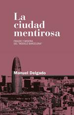 La ciudad mentirosa