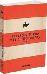 Salvador Tierra y el cuenco de oro