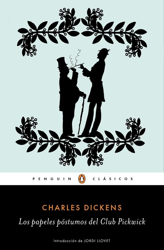 Los papeles póstumos del Club Pickwick (Los mejores clásicos)