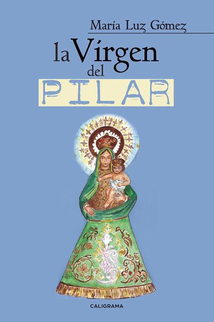 La Virgen del Pilar