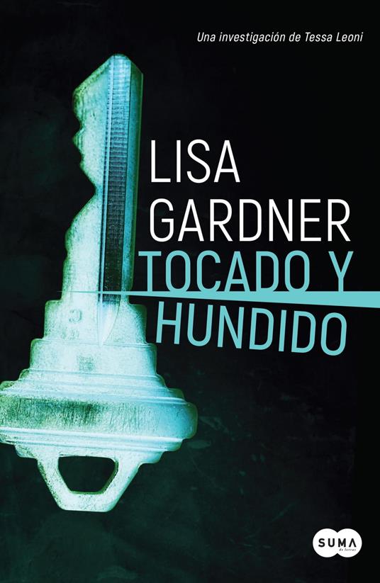 Tocado y hundido (Tessa Leoni 3)