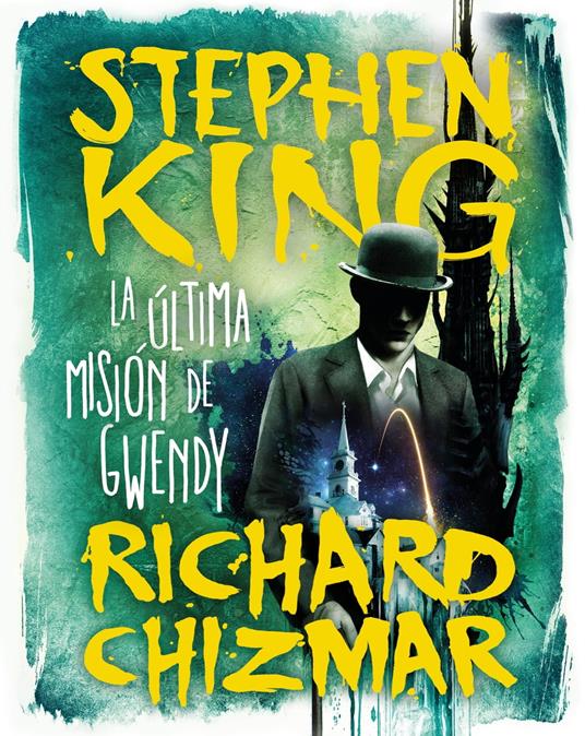 La última misión de Gwendy (Trilogía La caja de botones de Gwendy 3) -  Chizmar, Richard - King, Stephen - Ebook in inglese - EPUB2 con Adobe DRM