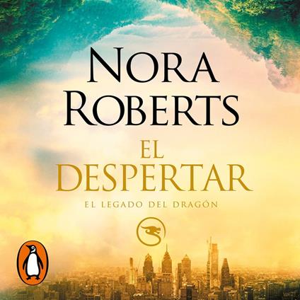 El despertar (El Legado del Dragón 1)