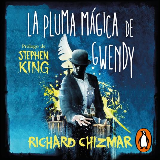 La pluma mágica de Gwendy (Trilogía La caja de botones de Gwendy 2) -  Chizmar, Richard - Audiolibro in inglese | IBS