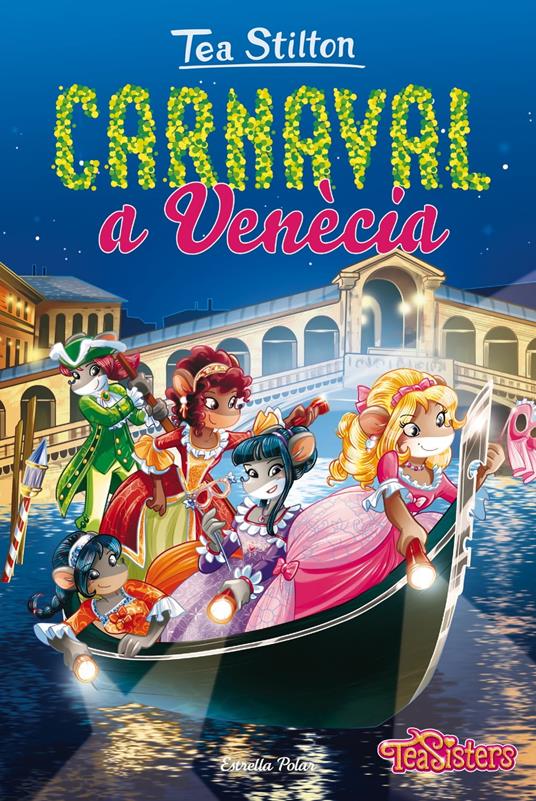 Carnaval a Venècia - Tea Stilton,M. Dolors Ventós Navés - ebook