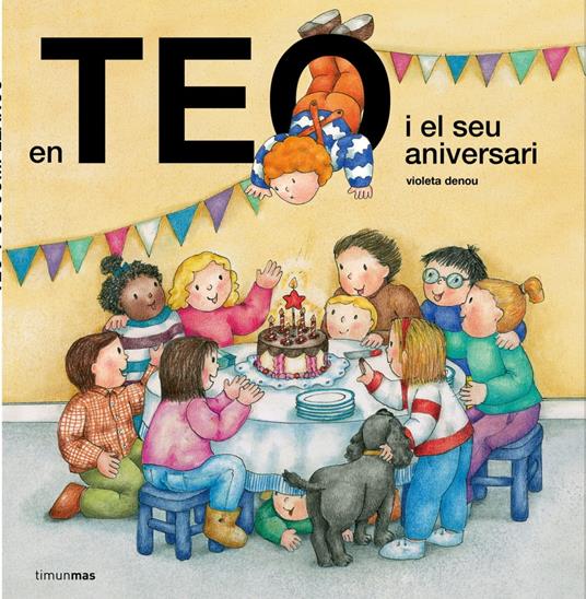 En Teo i el seu aniversari - Violeta Denou - ebook