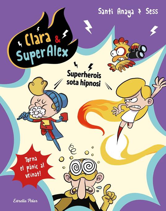 Clara & SuperÀlex 5. Superherois sota hipnosi - Santi Anaya,Sess Boudebesse - ebook