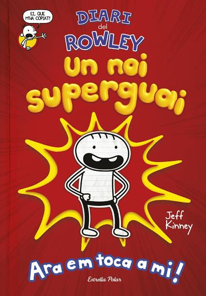 Diari del Rowley. Un noi superguai - Jeff Kinney,David Nel·lo - ebook