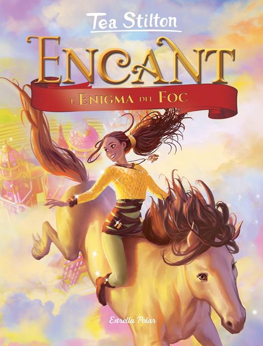 Encant. L'enigma del foc - Tea Stilton,Maria Llopis Freixas - ebook