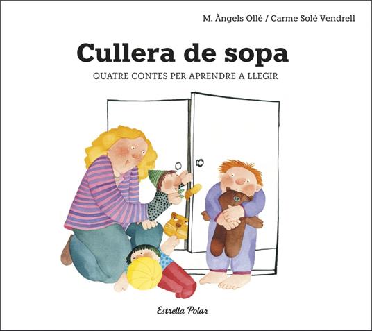 Cullera de sopa - Maria Àngels Ollé,Carme Solé Vendrell - ebook