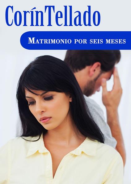 Matrimonio por seis meses