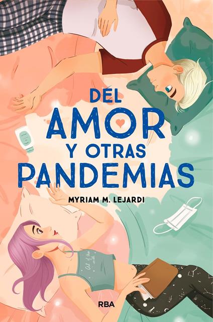 Del amor y otras pandemias - Myriam M. Lejardi,Yolanda Paños Romero - ebook