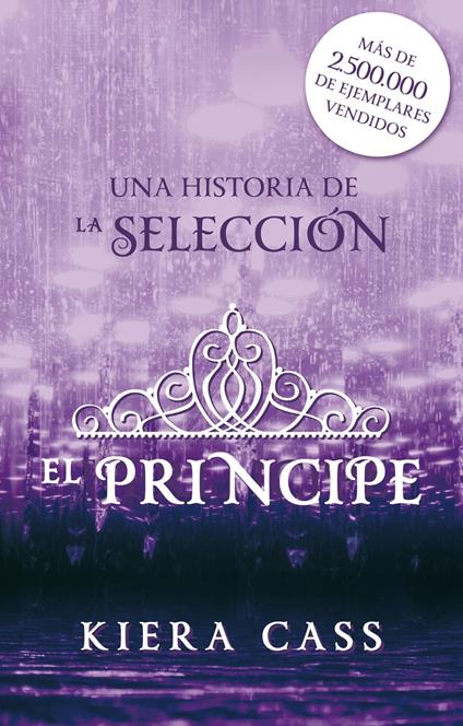 El príncipe (Historias de La Selección 1.1) - Kiera Cass,Jorge Rizzo Tortuero - ebook