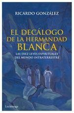 El decálogo de la hermandad blanca