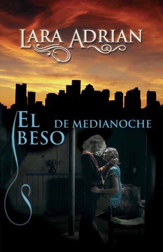 El beso de medianoche (Razas de la Medianoche 1)