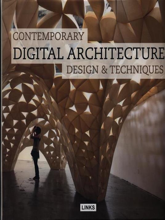 Contemporary Digital Architecture. Design & Techniques - copertina