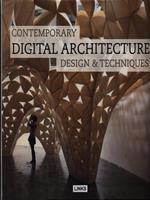 Contemporary Digital Architecture. Design & Techniques