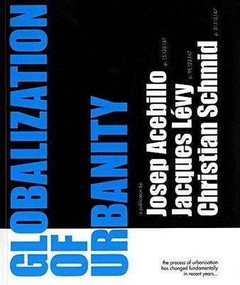 Globalization of urbanity - Josep Acebillo - copertina