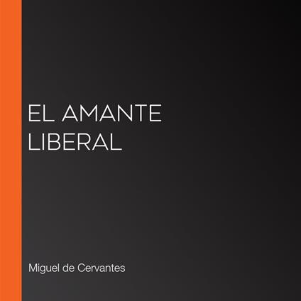 El amante liberal