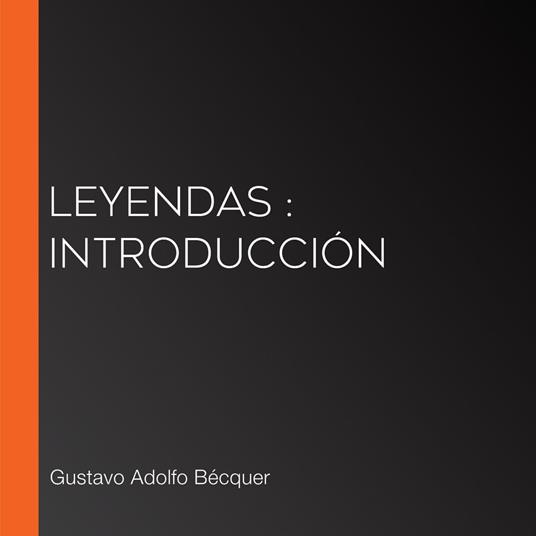 Leyendas : Introducción