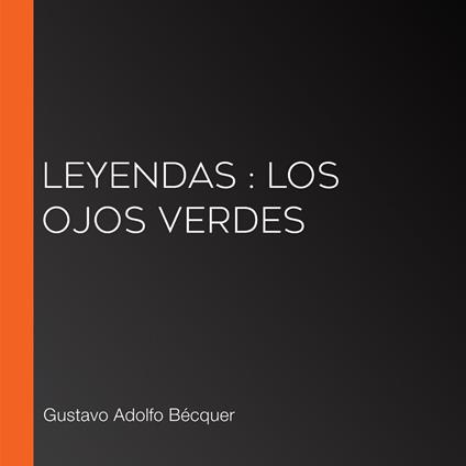 Leyendas : Los ojos verdes