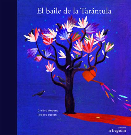 El Baile de la tarantula - Cristina Verbena,Rebeca Luciani - copertina