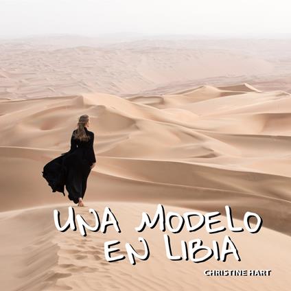 Una modelo en Libia