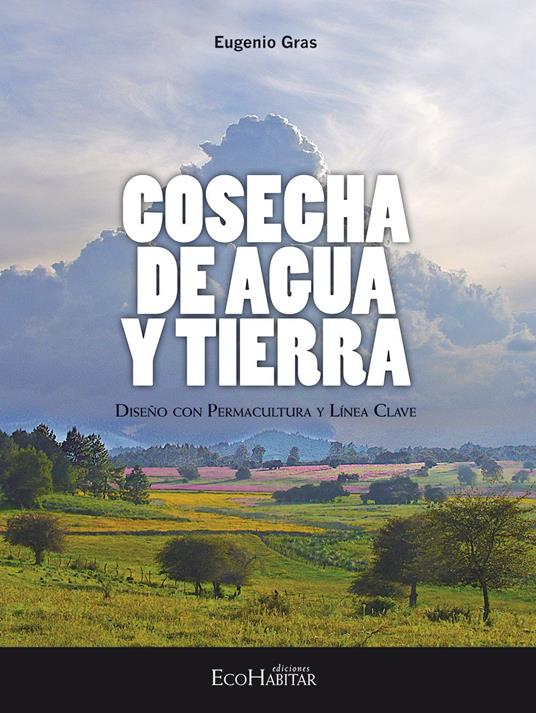 Cosecha de agua y tierra