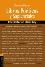 Libros Poeticos Y Sapienciales: Interpretacion Eficaz Hoy