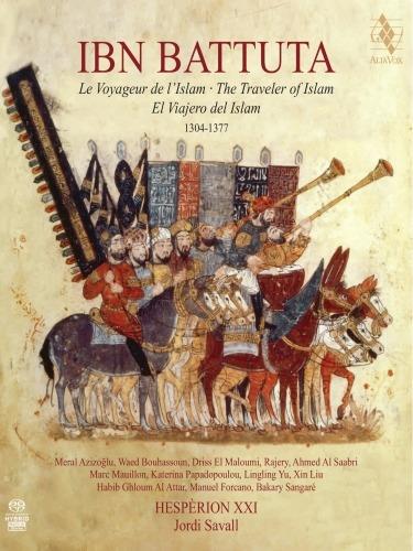 Ibn Battuta. The Traveler of Islam - SuperAudio CD di Jordi Savall,Hespèrion XXI