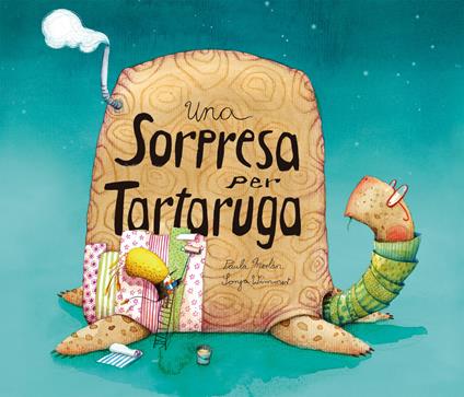 Una sorpresa per tartaruga. Ediz. a colori - Paula Merlán - copertina