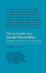 Isla de Puerto Rico: Nostalgia y esperanza de un mundo mejor