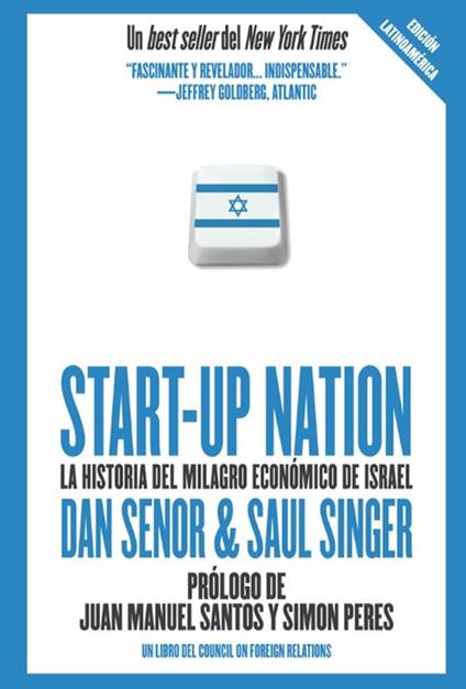 Start up Nation - La historia del milagro económico de Israel