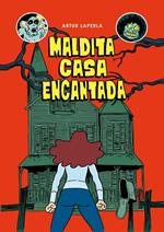 Maldita casa encantada