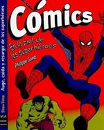 Cómics. En la piel de los superhéroes