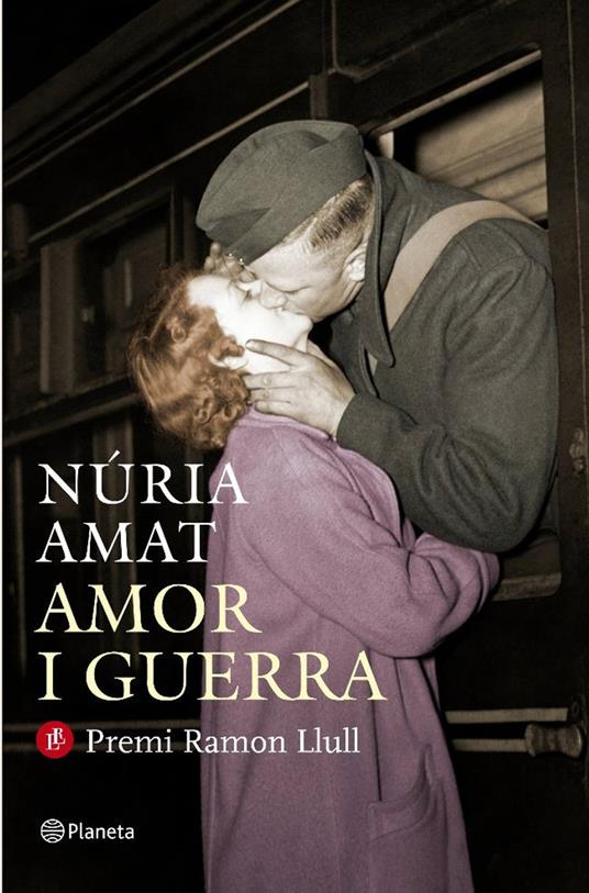 Amor i guerra - Nuria Amat - ebook