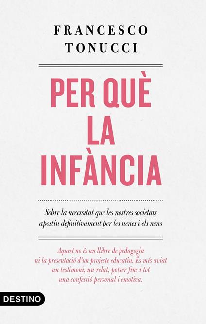 Per què la infància - Francesco Tonucci,MERCÈ UBACH DORCA - ebook