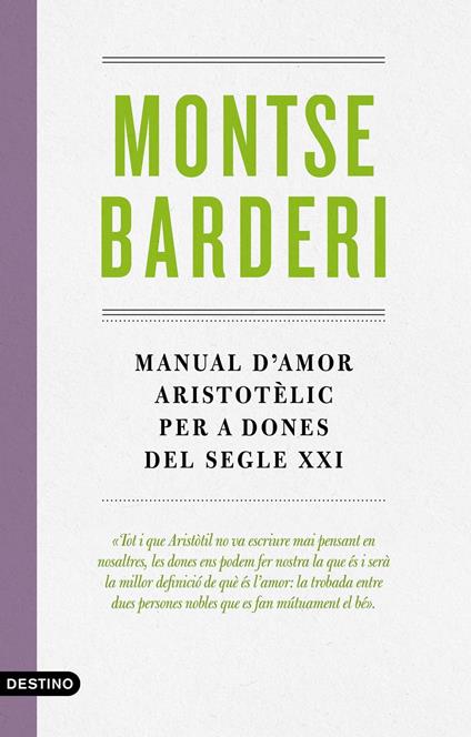 Manual d'amor aristotèlic per a dones del segle XXI - Montse Barderi - ebook