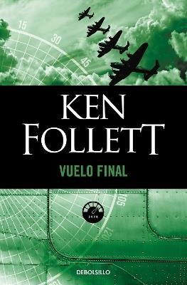 Vuelo final / Hornet Flight - Ken Follett - cover