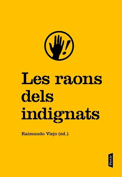 Les raons dels indignats - Raimundo Viejo Viñas - ebook