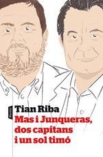 Mas i Junqueras, dos capitans i un sol timó