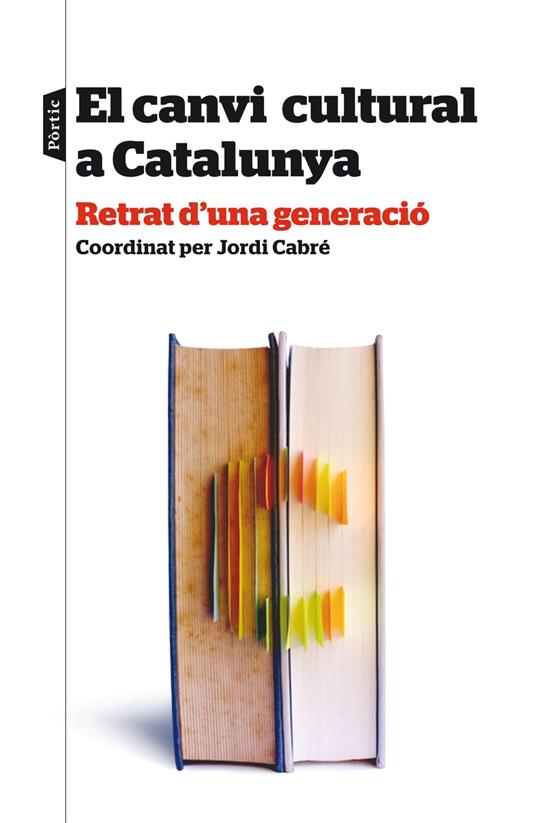 El canvi cultural a Catalunya - Diversos autors - ebook